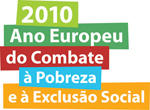 Conferência sobre Políticas Sociais no âmbito do Ano Europeu de Combate à Pobreza e à Exclusão Social Conferência sobre Políticas Sociais no âmbito do Ano Europeu de Combate à Pobreza e à Exclusão Social